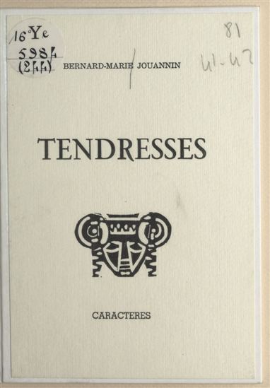 Tendresses - BERNARD-MARIE JOUANNIN