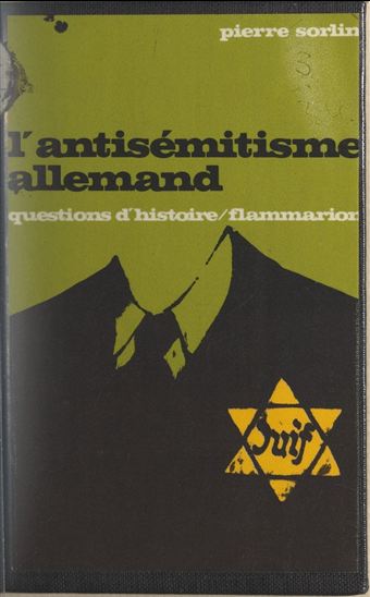 L'antisémitisme allemand - PIERRE SORLIN