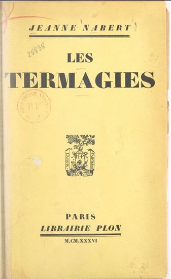 Les Termagies - JEANNE NABERT