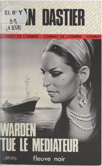 Warden tue le médiateur - DAN DASTIER