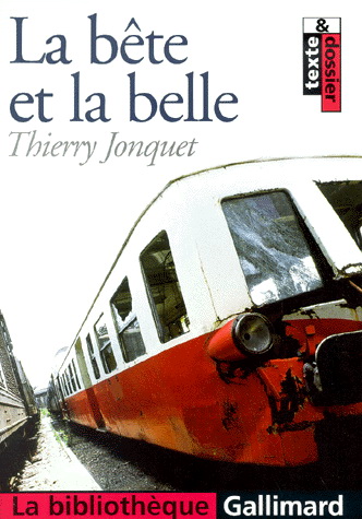 La Bête et la belle - THIERRY JONQUET