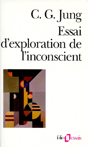 Essai d&#39;exploration de l&#39;inconscient - JUNG CARL G