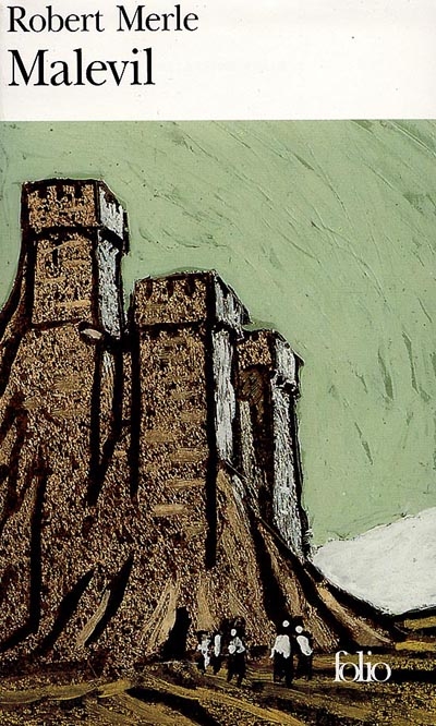 Malevil - ROBERT MERLE