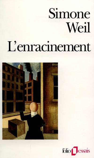 L&#39;Enracinement - SIMONE WEIL