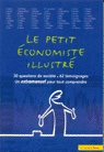 Le Petit économiste illustré - COLLECTIF