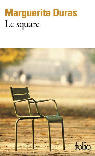 Le Square - MARGUERITE DURAS