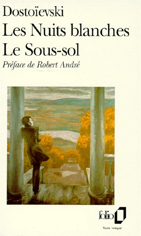 Les Nuits blanches/Le sous-sol - DOSTOIEVSKI