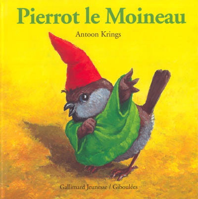 Pierrot le moineau - ANTOON KRINGS