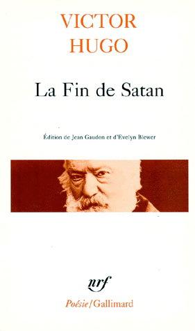 La Fin de satan - VICTOR HUGO