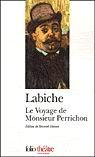 Le Voyage de Monsieur Perrichon - EUGENE LABICHE