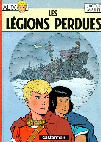 Les Légions perdues #06 - JACQUES MARTIN