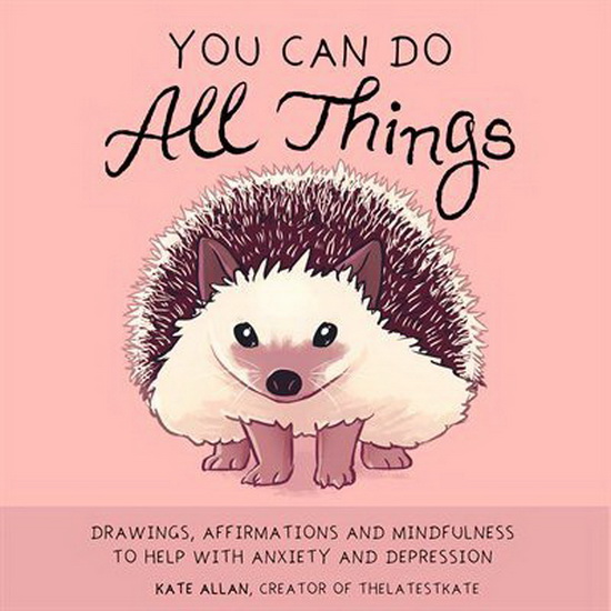 You Can Do All Things - KATE ALLAN - MARGARITA TARTAKOVSKY