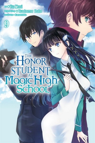 Honor Student at Magic High School Vol 9 - TSUTOMU SATO - YU MORI