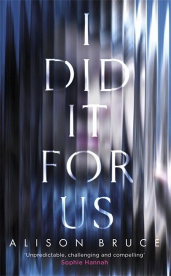 I Did It for Us - ALISON BRUCE