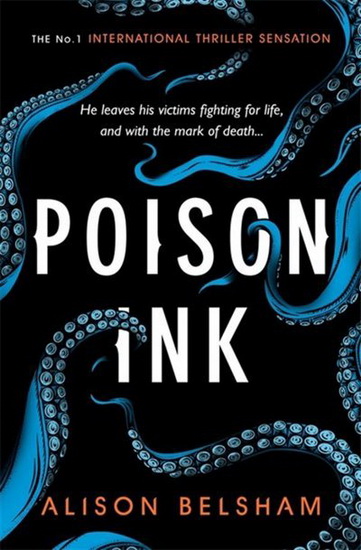 Poison Ink - ALISON BELSHAM