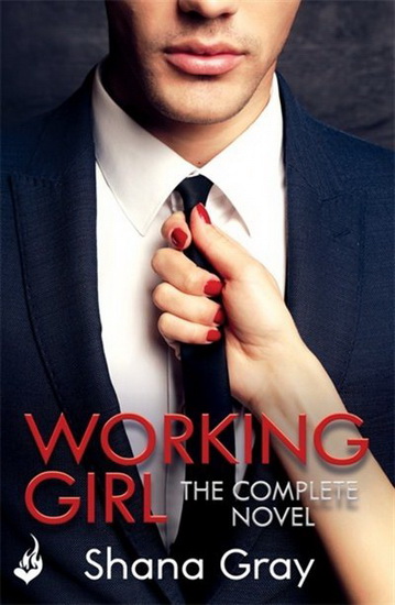 Working Girl : Shes sexy mysteriousand hungry for revenge - SHANA GRAY