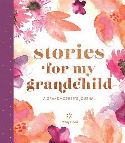Stories for My Grandchild - COLLECTIF