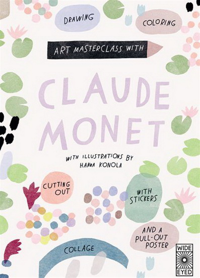 Art Masterclass with Claude Monet - HANNA KONOLA - KATIE COTTON