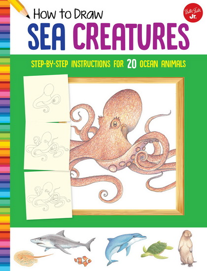 How to Draw Sea Creatures - RUSSELL FARRELL