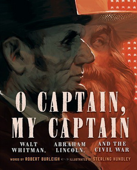 O Captain My Captain - ROBERT BURLEIGH