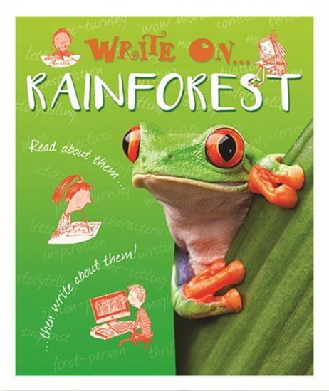 Write On : Rainforests - CLARE HIBBERT
