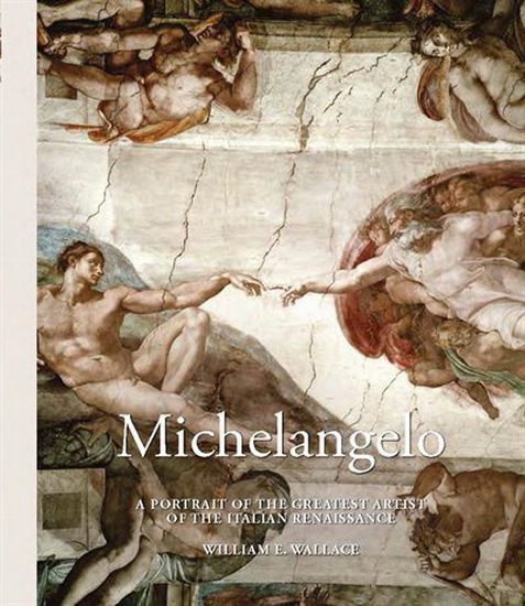 Michelangelo - WILLIAM E WALLACE