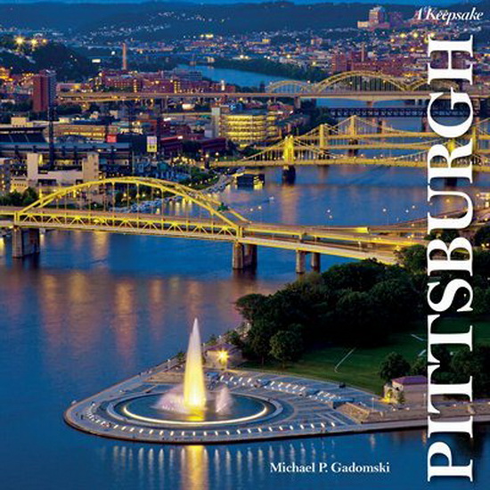 Pittsburgh - MICHAEL P GADOMSKI