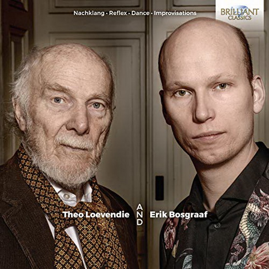 Loevendie & Bosgraaf: Nachklang - Reflex - Dance - Improvisations - THEO LOEVENDIE - ERIK BOSGRAAF
