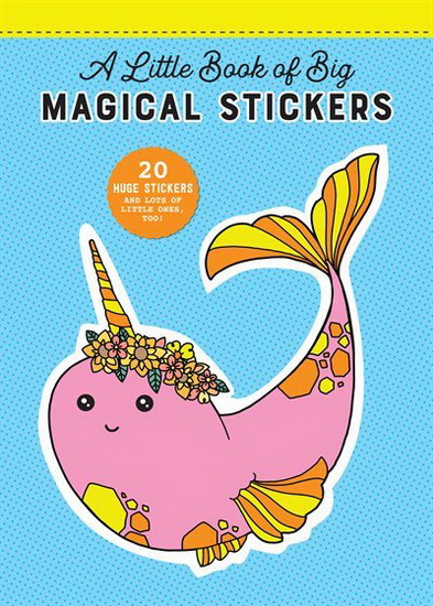 20 Huge Magical Stickers! A Little Book of Big Stickers - COLLECTIF