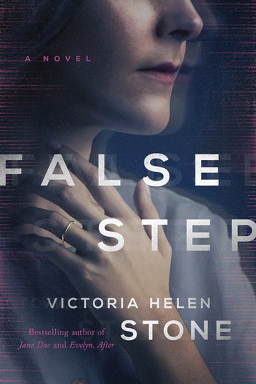 False Step - VICTORIA HELEN STONE