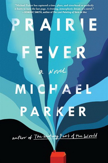 Prairie Fever - MICHAEL PARKER