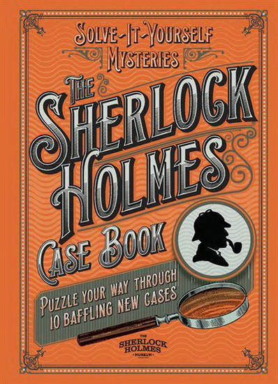 The Sherlock Holmes Case Book - TIM DEDOPULOS