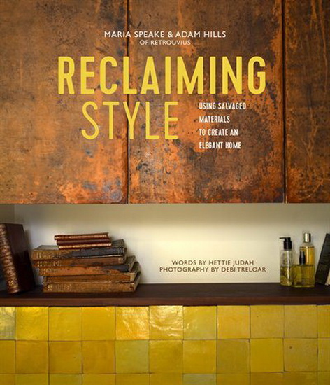 Reclaiming Style - ADAM HILLS - MARIA SPEAKE