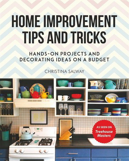 Home Improvement Tips and Tricks - CHRISTINA SALWAY
