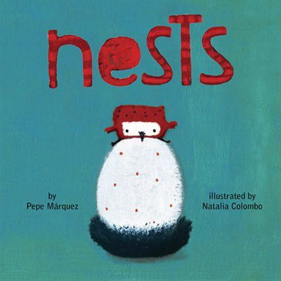 Nests - PEPE MARQUEZ - NATALIA COLOMBO