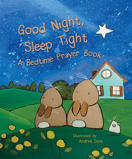 Good Night, Sleep Tight - FLOWERPOT PRESS - ANDREA DOSS