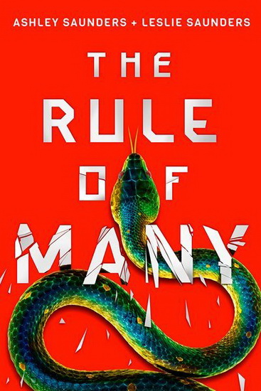 The Rule of Many - ASHLEY SAUNDERS - LESLIE SAUNDERS