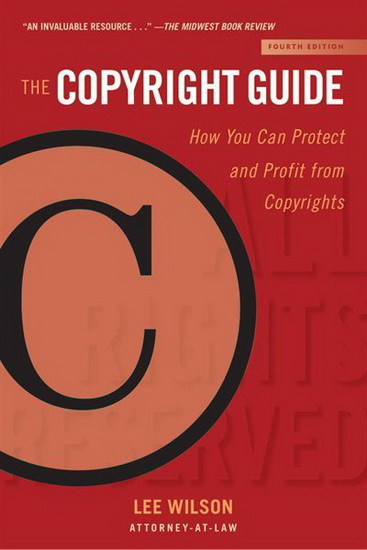 The Copyright Guide - LEE WILSON