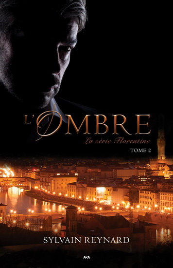 L'Ombre #02 - SYLVAIN REYNARD