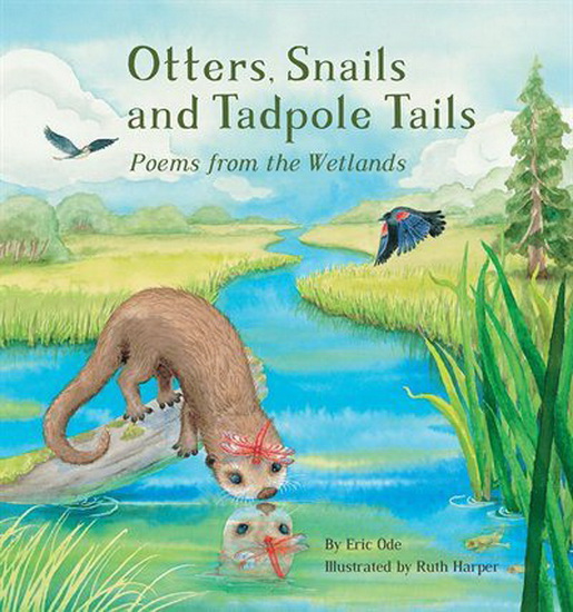 Otters, Snails and Tadpole Tales - ERIC ODE - RUTH HARPER