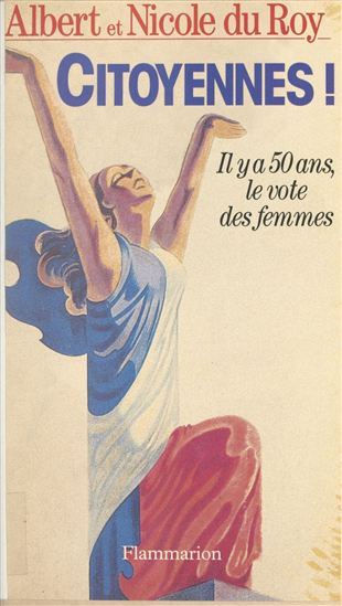 Citoyennes ! - ALBERT DU ROY - NICOLE DU ROY