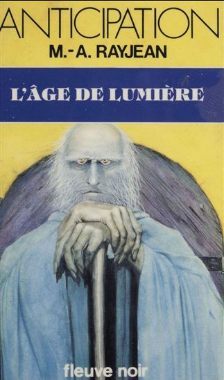 L'Âge de lumière - MAX-ANDRÉ RAYJEAN