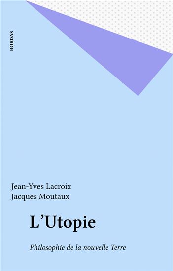 L'Utopie - JEAN-YVES LACROIX