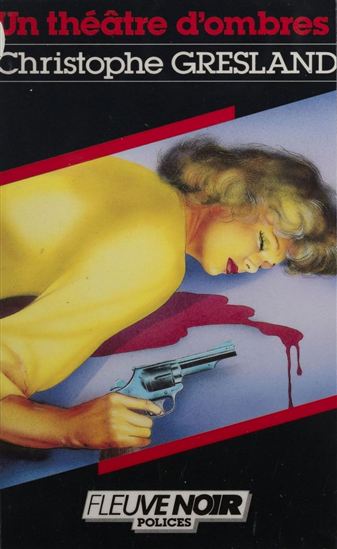 Spécial-police : Un théâtre d'ombres - CHRISTOPHE GRESLAND
