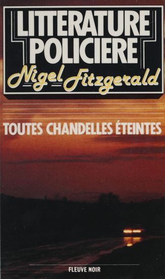 Toutes chandelles éteintes - NIGEL FITZGERALD