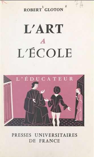L'art à l'école - ROBERT GLOTON
