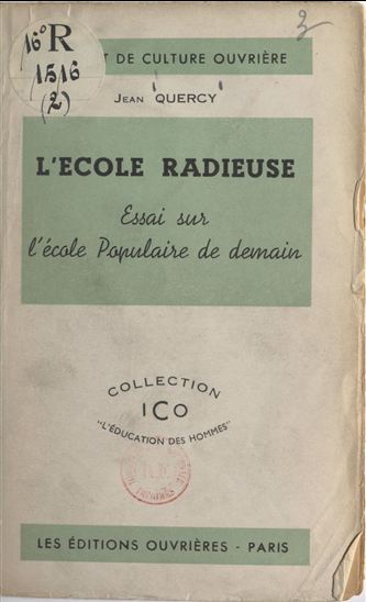 L'école radieuse - JEAN QUERCY