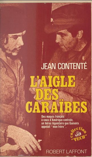 L'aigle des Caraïbes - JEAN CONTENTÉ