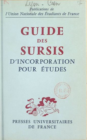 Guide des sursis d'incorporation pour études - ARNAUD LYON-CAEN - FRANÇOIS SARDA