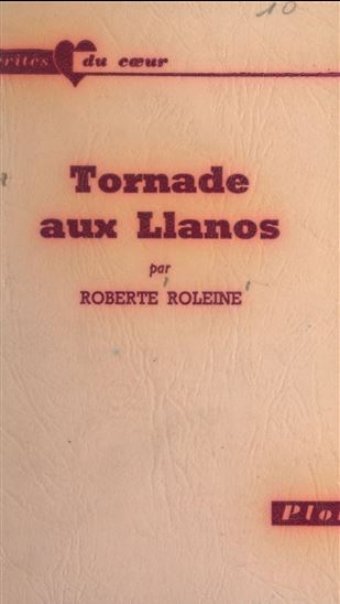Tornade aux Llanos - ROBERTE ROLEINE